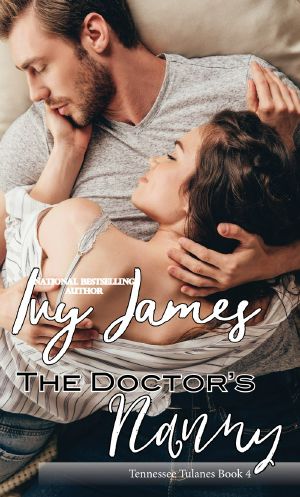 [Tennessee Tulanes 04] • The Doctor's Nanny